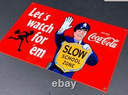 Vintage Coca Cola Cop Slow School Zone Police 12 Metal Soda Gasoline Oil Sign