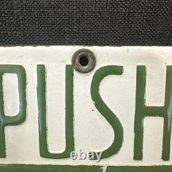 Vintage Coca Cola Door Push Porcelain Sign Refresh Yourself Drink 4x8