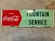 Vintage Coca Cola Fountain Service Porcelain Sign 17 X 5 1/2
