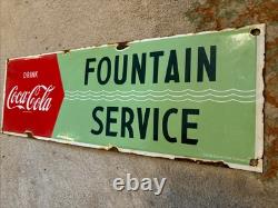 Vintage Coca Cola Fountain Service Porcelain Sign 17 X 5 1/2