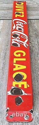 Vintage Coca Cola French Canadian Buvez Glace Porcelain Sign Door Push Bar Store