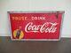 Vintage Coca Cola Pause. Drink Coca Cola Embossed Meal Sign (6-1947) 56 x 32
