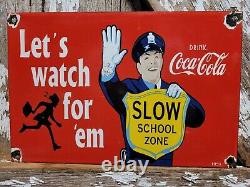 Vintage Coca Cola Porcelain Sign 1959 Soda Pop Beverage Coke School Zone Guard