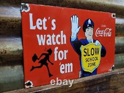 Vintage Coca Cola Porcelain Sign 1959 Soda Pop Beverage Coke School Zone Guard