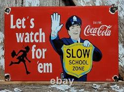 Vintage Coca Cola Porcelain Sign 1959 Soda Pop Beverage Coke School Zone Guard
