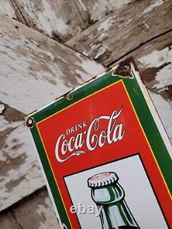 Vintage Coca Cola Porcelain Sign Old Coke Beverage Advertising Gas Oil Food Shop