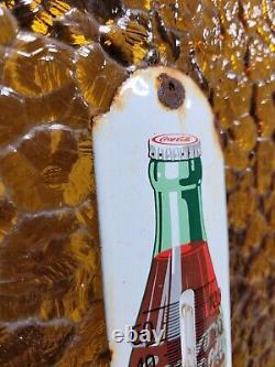Vintage Coca Cola Thermometer Porcelain Sign Coke Soda Pop Drink Soft Beverage