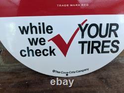 Vintage Coca-cola Check Tires Porcelain Beverage Soda 12 Sign Coke