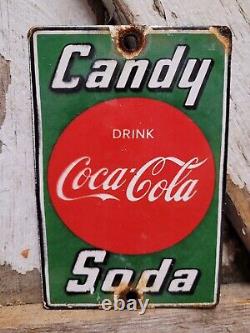 Vintage Coke Porcelain Sign Old Coca Cola Candy Soda Pop General Store Door Push