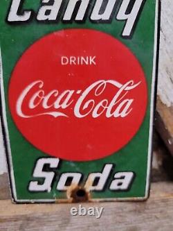 Vintage Coke Porcelain Sign Old Coca Cola Candy Soda Pop General Store Door Push