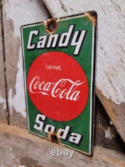 Vintage Coke Porcelain Sign Old Coca Cola Candy Soda Pop General Store Door Push
