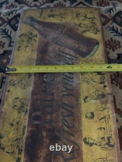 Vintage Original 1950's Coca Cola Pause Refresh Yourself Metal Sign