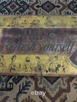 Vintage Original 1950's Coca Cola Pause Refresh Yourself Metal Sign