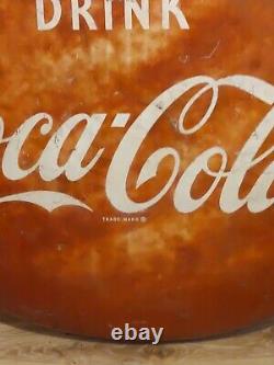 Vintage Original 36 Drink Coca Cola Button Sign Original Barn Found Condition