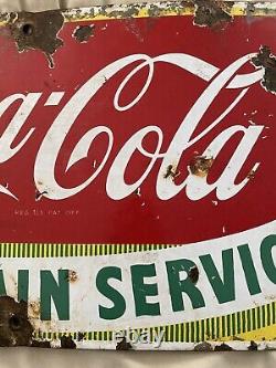 Vintage Porcelain Drink Coca Cola Sign Fountain Service Old & Original Coke Soda