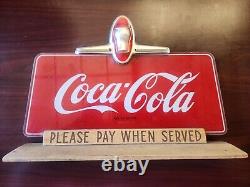 Vintage Price Brothers Coca Cola Please Pay When Served Sign READ DESCRIP