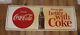 Vintage Things Go Better with Coke Coca Cola Advertising Sign M. C. A 2732 Metal