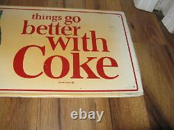 Vintage Things Go Better with Coke Coca Cola Advertising Sign M. C. A 2732 Metal