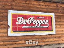 Vintage dr. Pepper good for life sign, coke 7 up