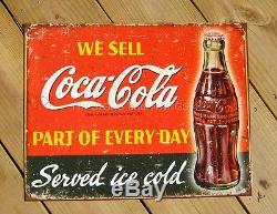 We Sell Coca Cola Every Day ice cold TIN SIGN rustic metal wall decor vtg 1820